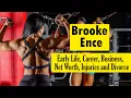 Brooke Ence Net Worth Early Life Career Business Injuries and Divorce