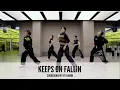 Lagu Keeps On Fallin - Babyface, Ella Mai｜Choreography by Kamin