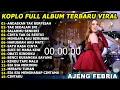 Download Lagu Andaikan Tak Berpisah Ajeng Febria Full Album Koplo Terbaru Viral