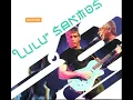 Lagu Lulu Santos - Um Pro Outro (MTV Ao Vivo)