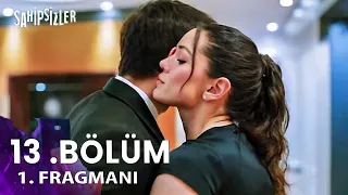 Sahipsizler 13. Bölüm 1. Fragmanı "Yanımda olduğun için teşekkür ederim.!"
