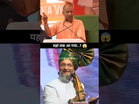 Yaha Tak Aa Gaya | Asaduddin Owaisi Best Reply To Yogi Adityanath | KSK OFFICIAL