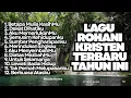 VIRAL‼️LAGU ROHANI KRISTEN TERBARU TAHUN INI - BETAPA MULIA KASIHMU 