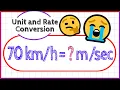 Unit Conversion and Rate Conversion - Distance Speed and More