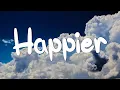 Download Lagu happier - Olivia Rodrigo (Lyric Video) || Madison Beer,Jamie Miller,...