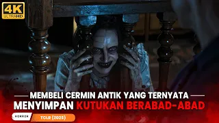 MIMPI BURUK DIMULAI DARI SEBUAH CERMIN ANTIK YANG MENEROR SEBUAH KELUARGA!