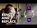 Render and Replace Trick There s More to Dynamic Linking in Premiere Pro
