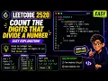 LeetCode 2520 - Count the Digits That Divide a Number Beginner Friendly C Solution