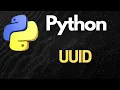 Python UUID Universally Unique Identifiers Demystified