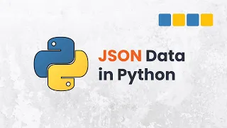 How to Work with JSON data in Python Read Write and Use APIs Full Tutorial
