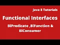 Java 8 Tutorial 10 - BiPredicate Interface BiFunction interface BiConsumer interface in java 8