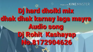 new dj dhak dhak karny laga hard dholki mix dj