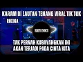 Download Lagu DJ KARAM DILAUTAN TENANG VIRAL TIK TOK 2023