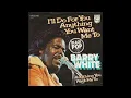 Barry White - I’ll Do for You Anything You Want Me To (Acoustic Version)