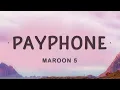 Download Lagu Maroon 5 - Payphone (Lyrics) ft. Wiz Khalifa