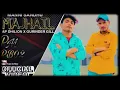 MAJHAIL (OFFICIAL VIDEO ) AP  DHILLON GURINDER GILL | MANNI SANDHU LATEST