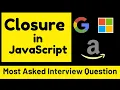 What is Closure in JavaScript Closures Explained