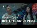 Download Lagu Bertahan Untuk Pergi - Mario G x Lyodra | Lirik Lagu