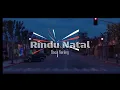 Rindu Natal - Boca Karang Lagu Natal Terbaik Dari Timur