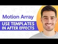 How to Use Motion Array Templates in After Effects - Step by Step