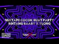 MIXTAPE DIZTAN ( KEEP ) COCOK BUAT PARTY [BY BINTANG X YLONG]
