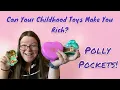 Can Your Childhood Toys Make You Rich - Polly Pocket Values and History