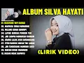 Download Lagu BASAYANG TAPI BABAGI - SILVA HAYATI FULL ALBUM TERBAIK 2025 (LIRIK VIDEO) - LAGU MINANG TERBARU 2025