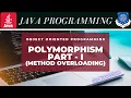 Polymorphism Part 1 Method Overloading OOP Java Programming