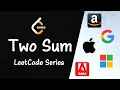 Leetcode 1 Two Sum - Detailed Explanation with Time Space complexity Interview Question