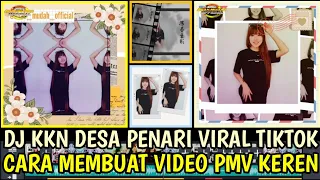 Download Tutorial cara membuat video pmv keren di kinemaster Dj Kkn Desa Penari Viral Tiktok Terbaru 2022 MP3