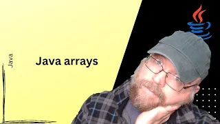 Java Tutorial Intro to Arrays