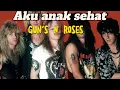Download Lagu aku anak sehat   guns N roses parodi live
