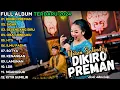 Download Lagu DANGDUT KOPLO TERBARU 2024| DIKIRO PREMAN| 🎵 NIKEN SALINDRY FULL ALBUM | NIKEN SALINDRI TERBARU 2024