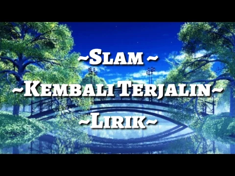 Download MP3 Slam - Kembali Terjalin