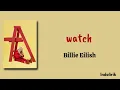 watch - Billie Eilish | Lirik Terjemahan Indonesia 