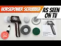 Horsepower Scrubber AS-SEEN-ON-TV Review