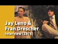 Jay Leno and Fran Drescher Interview The Carolyn Jackson Collection no 24 1978