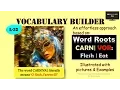 Word Roots Prefixes and Suffixes CARN VOR And Other Derived Words Vocabulary TV