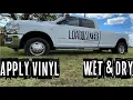 How to apply large vinyl decals Both wet and dry methods