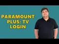 How to Sign In to Paramount Plus with TV Provider