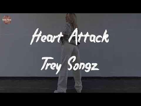 Download MP3 Trey Songz - Heart Attack (Lyric Video)