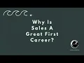 Why Sales Is A Great First Career Coast Careers