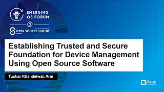 Establishing Trusted and Secure Foundation for Device Management Using Open - Tushar Khandelwal