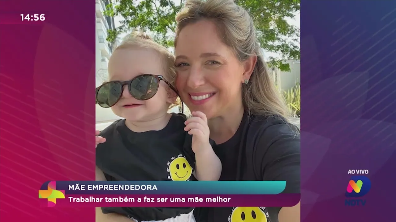 Empreendedora conta como o trabalho a ajuda a ser uma mãe melhor