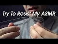 Download Lagu Try To Resist My ASMR