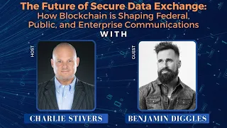 The Future of Secure Data Exchange: How Blockchain is Shaping Federal and Enterprise Communications