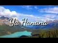 Lagu Ya Hanana beserta Lirik | Ulfa Siti Hawa