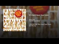 If I Can't Have Your Love