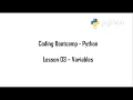 Coding Bootcamp Python Lesson 3 Variables