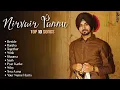 Nirvair Pannu - Top 10 Songs | Audio Jukebox | Latest Punjabi Songs 2026